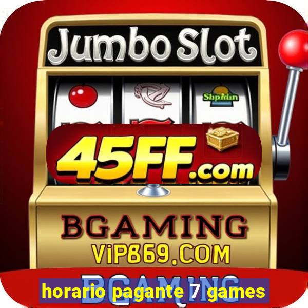 horario pagante 7 games